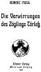 [Gutenberg 34717] • Die Verwirrungen des Zöglings Törleß